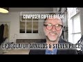 Composer Coffee Break 8 - Ólafur Arnalds & Steven Price