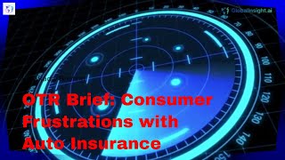 OTR Brief: Why Auto Insurance Claims Feel Broken, Customer Frustrations Explained