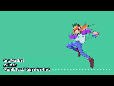 Cross Your Heart - "Cassette Beasts" Original Soundtrack