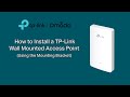 Quick Tips: How to Install a Wall-Mounted Access Point Using a Mounting Bracket