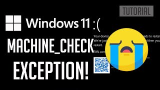 windows 11 crash machine check exception fix