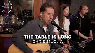 Music & Mission #87: The Table is Long