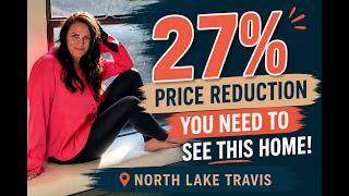 27% Price Reduction?! + North Lake Travis Market Update (This Week)