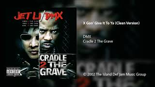 Audio of x gon' give it to ya (clean version) performed by dmx from
the promotional single ya. original version appears on album cr...