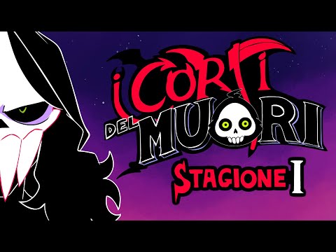 I CORTI DEL MUORI: Stagione 1 + Sigla