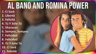 Al Bano and Romina Power 2024 MIX Canzoni - Ci Sarà, Libertà, Felicità, Tú Y Sólo Tú