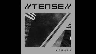 //TENSE// : Memory