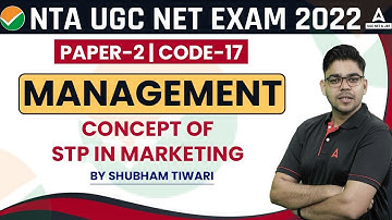 UGC NET Management Paper-2 | Concept of STP in Marketing | UGC NET 2022