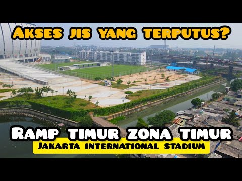 akan segera di sambung akses zona timur jis? area luar bebenah jakarta international stadium stasiun