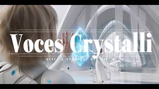 STEEL & STARDUST | Official OST Vol. 05 - "Voces Crystalli" (來自水晶的呼喚) | 4K AI Cinema