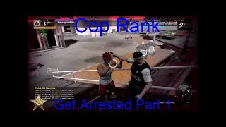 APB Reloaded Cop Rank 1-15- Get Arrested Part 1