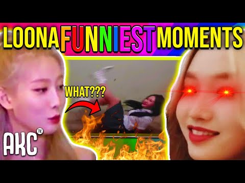 LOONA FUNNIEST MOMENTS #1 (CRACK EDIT) | AKC TV