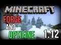 How to Install Forge WITH Optifine for Minecraft 1.12+!