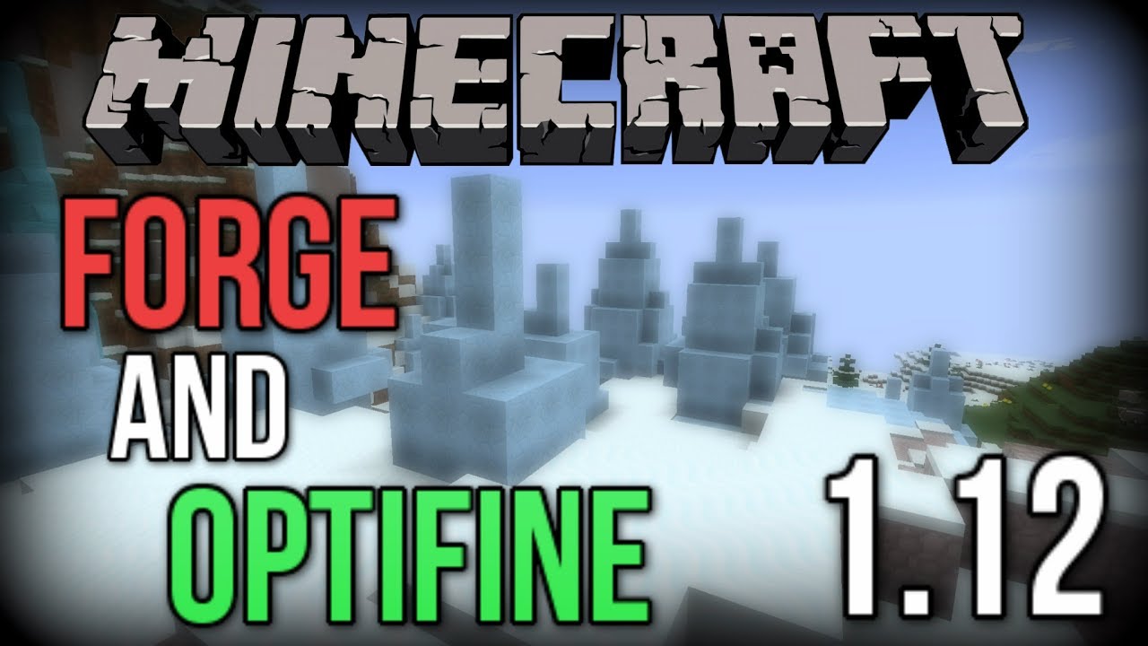 How To Install Forge With Optifine For Minecraft 1 12 Youtube