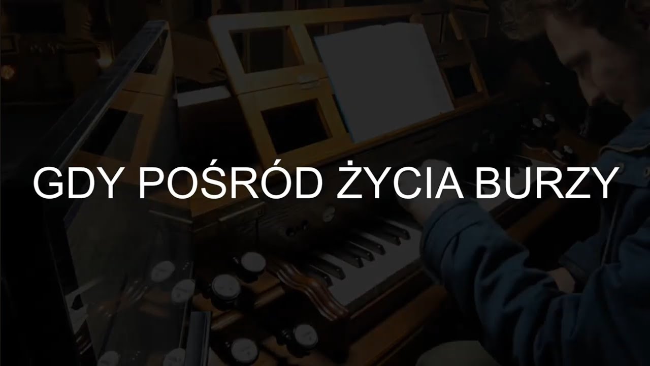 Gdy pośród życia burzy