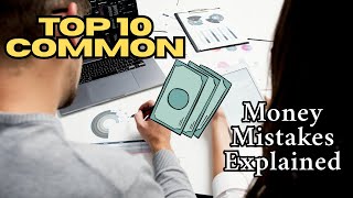 Are You Making These 10 Money Mistakes
