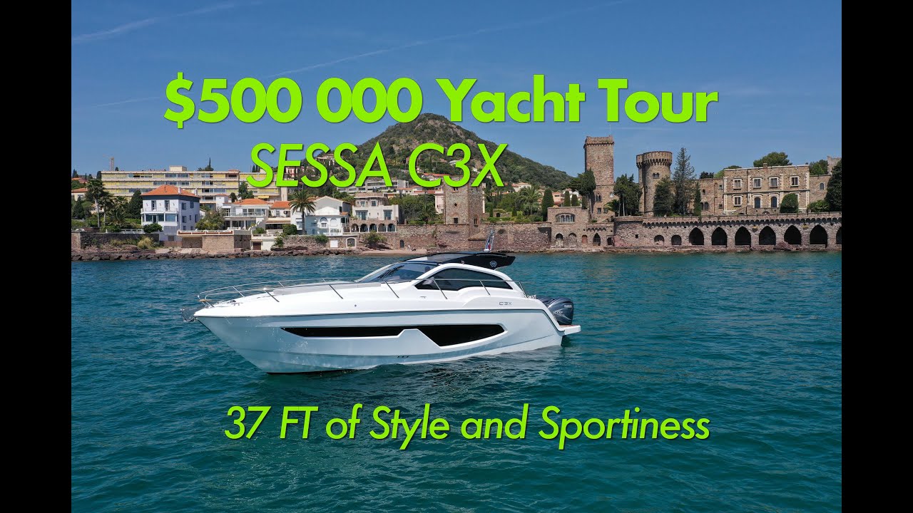 $500 000 Yacht tour - Sessa Marine  C3X -  Express cruiser boat