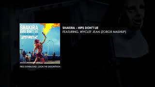 Shakira - Hips don't lie ft. Wyclef Jean & MaJoR (Zorox Mashup) [FREE DOWNLOAD] Resimi