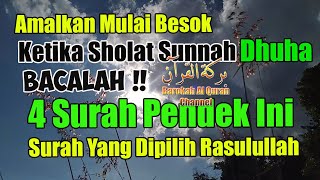 EMPAT SURAH PENDEK YANG SUNNAH DIBACA KETIKA SHOLAT SUNNAH DHUHA screenshot 5