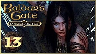 Baldurs Gate EE - 13 - Clearing up the South | Insane Difficulty | Neutral Party