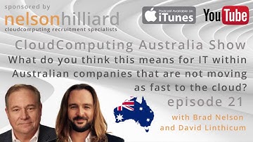 Ep 21 #Australia Show Nelson Hilliard #Cloud Computing with David Linthicum