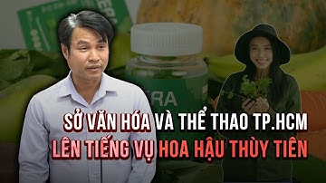 Vụ hoa hậu Thùy Tiên quảng cáo lố: Sở Văn hóa và Thể thao TP.HCM sẽ xử lý ra sao?