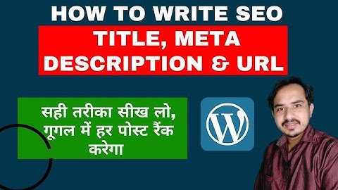 How to Add/Write SEO Title, Meta Description & URL in WordPress Website | Home Page, Post & Pages
