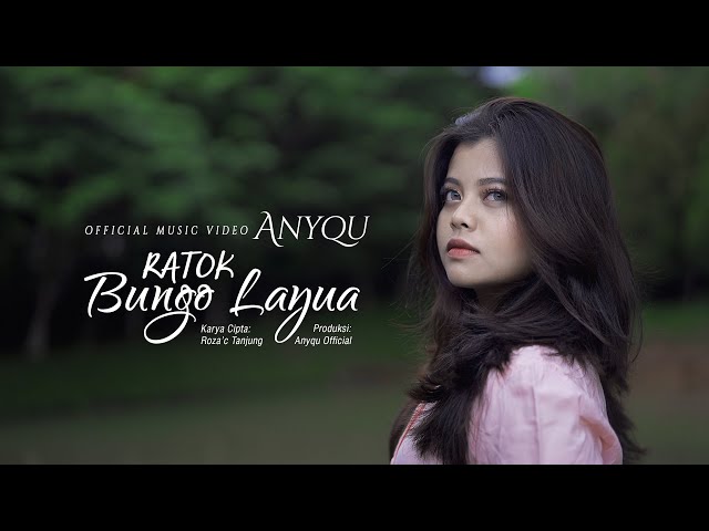 Anyqu - Ratok Bungo Layua (Official Music Video) class=