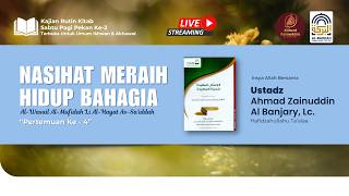Pertemuan ke 4 - Ustadz Ahmad Zainuddin Al Banjary, Lc. حَفِظَهُ اللهُ