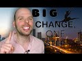 Change Your Life in One Easy Step