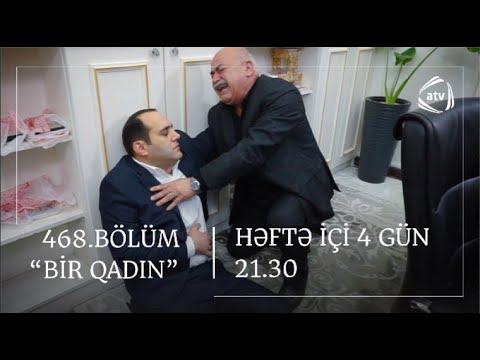 Bir Qadın 468. Bölüm   SEZON FİNALI