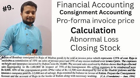 # 9 | Consignment Accounting | invoice price | Solution with full Concept |