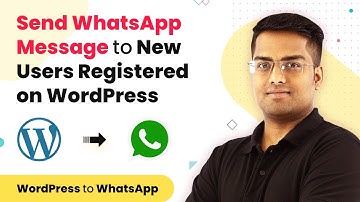 WordPress WhatsApp Integration - Send WhatsApp Message to New Users Registered on WordPress