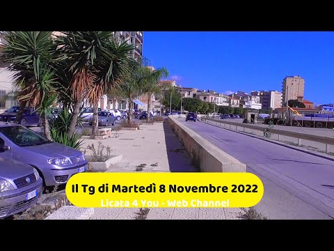 📺Il TG di Martedì 8 Novembre 2022 / Licata / Palermo