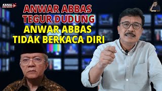 ANWAR ABBAS TEGUR DUDUNG. ANWAR ABBAS TIDAK BERKACA DIRI !!