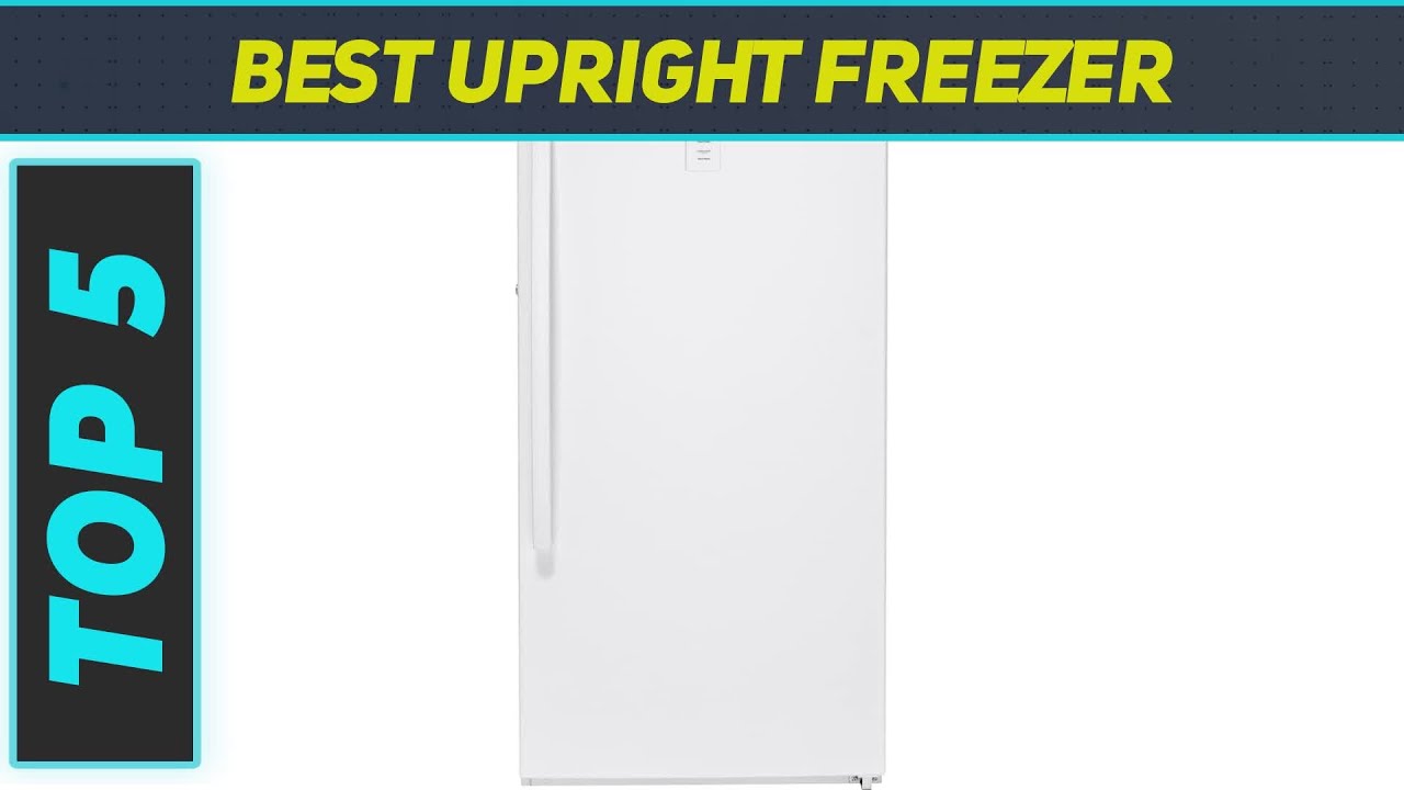 The 7 Best Upright Freezers of 2024