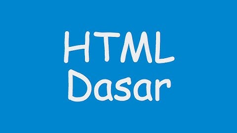 Belajar HTML untuk pemula - intro