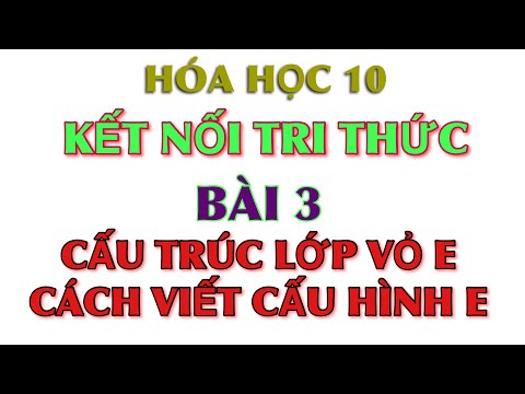 Video: Tại sao kali có 4 lớp vỏ?