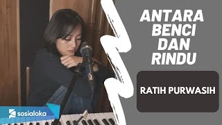 ANTARA BENCI DAN RINDU ( RATIH PURWASIH ) - MICHELA THEA COVER chords