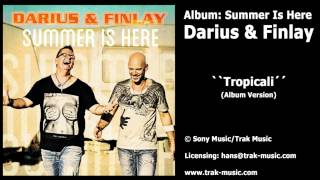 Vignette de la vidéo "Darius & Finlay Album: Tropicali (Album Version)"