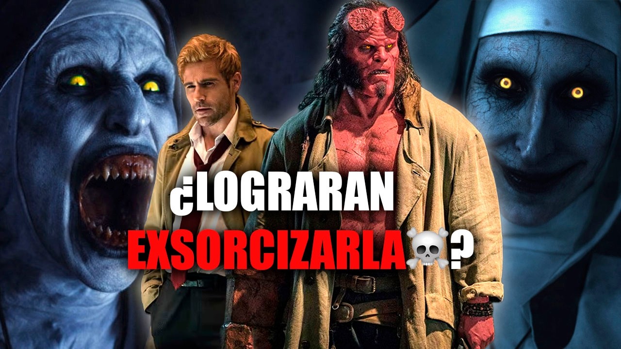 ¿Podrían Hellboy y Constantine ACABAR con LA MONJA?