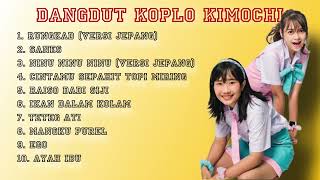 FULL ALBUM DANGDUT KOPLO KIMOCHI JEPANG VERSION - FORYSCA \u0026 SASKIA RUNGKAD SANES RAISO DADI SIJI