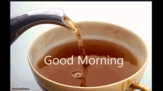 good morning message with cup of tea screenshot 4