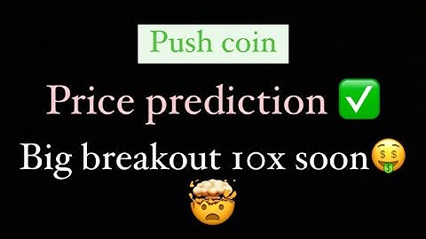 Push coin news today | ethereum push notification token price prediction big breakout 🤑 #pushcoin