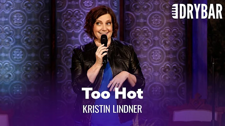 When You're Too Hot For Teacher. Kristin Lindner