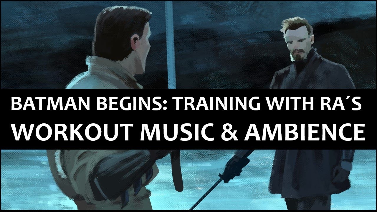 Batman Begins: Training whith Ra's | Workout music & ambience - YouTube