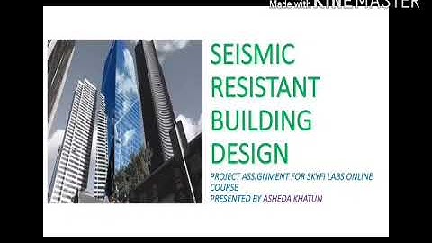 Seismic Design - Project Assignment For Skyfi Labs Online Course - By ASHEDA KHATUN