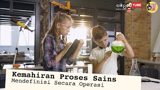 Sains: Kemahiran Proses Sains Mendefinisi Secara Operasi
