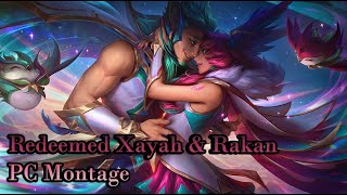 First Redeemed [3 mill] Xayah & Redeemed [2 mill] Rakan Montage PC ⭐️