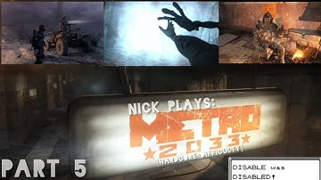 Metro 2033 [REDUX] Hardcore Difficulty: Part 5: Dry Station